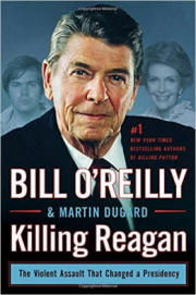 Killing Reagan by Bill O'Reilly