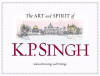 Art and Spirit of K. P. Singh