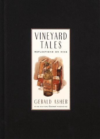 Vineyard Tales by Gerald Asher