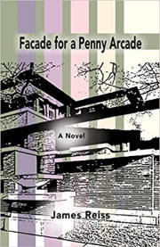 Image result for Facade for a Penny Arcade, by James Reiss, published by Spuyten Duyvil.