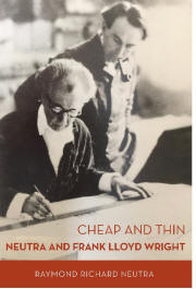 Cheap and Thin - Neutra and Frank Lloyd Wright - Book