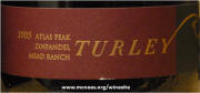 Turley Atlas Peak Mead Ranch Napa Valley Zinfandel 2005 label