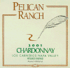 Pelican Ranch Chardonnay 2001