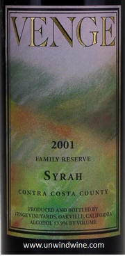 Venge Vineyards Family Reserve Contra Costa Cnty Syrah 2001