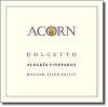 Acorn Alegria Vineyards Dolcetto