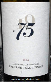Seventy-Five Wine Company Amber Knolls Cabernet Sauvignon 2004
