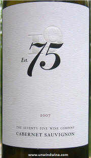 Seventy Five WIne Company 75 2007 Cabernet Sauvignon