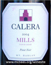 Calera Mt Harlan Mills Vineyard Pinot Noir 2004 label