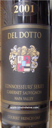 Del Dotto Napa Valley Cabernet Sauvignon 2001 Connoisseur Series Colbert French Oak Barrel Aged 