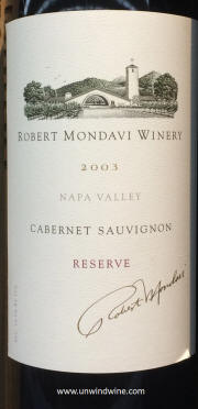 Robert Mondavi Napa Valley Cabernet Sauvignon Reserve 2003