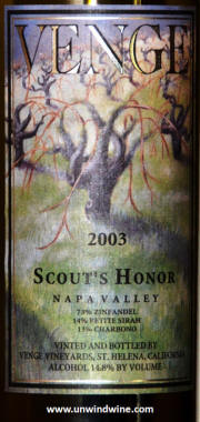 Venge Vineyards Family Reserve Scout's Honor Napa Valley Zinfandel Blend 2003