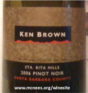 Ken Brown Santa Barbara Santa Rita Hills Pinot Noir 2006 label