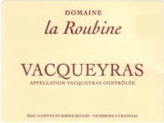 Domaine la Roubine Vacqueyras 2006 label