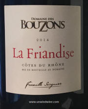 Domaine des Bouzons La Friandise Cotes du Rhone 2014