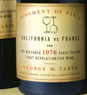 Judgement of Paris - California vs. France and the historic 1976 Paris Tasting That Revolutionized Wine
