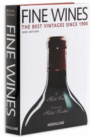 Fine Wines - The Best Vintages Since 1900 By Michel Dovaz