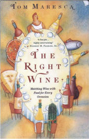 The Right Wine by Tom Maresca